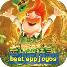 beat app jogos